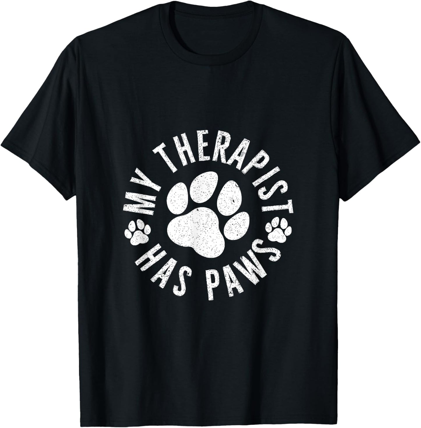 My Therapist Has Paws Funny Dog Lover T-Shirt - T-Shirt | Black