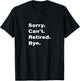 Grandpa Retirement Age Retiree Retired Funny Retirement T-Shirt - T-Shirt | Black