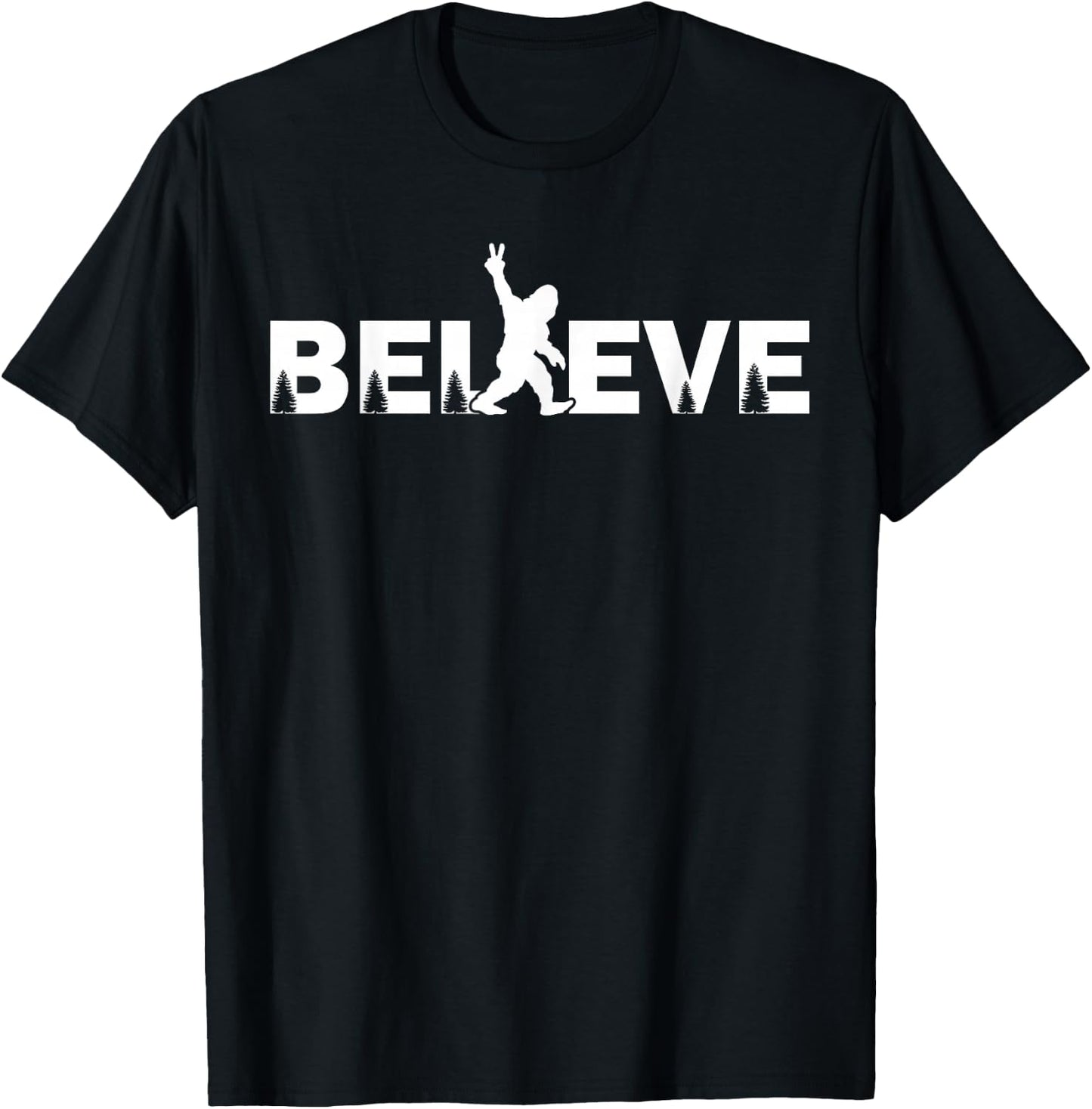 Believe in Bigfoot Sasquatch & the Yeti Conspiracy Theory T-Shirt - T-Shirt | Black