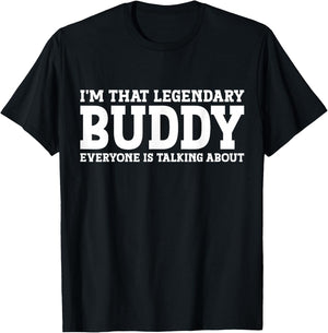 Buddy Personal Name First Name Funny Buddy T-Shirt - T-Shirt | Black