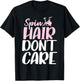 Spinning Class Spin Hair don't care Spin T-Shirt - T-Shirt | Black