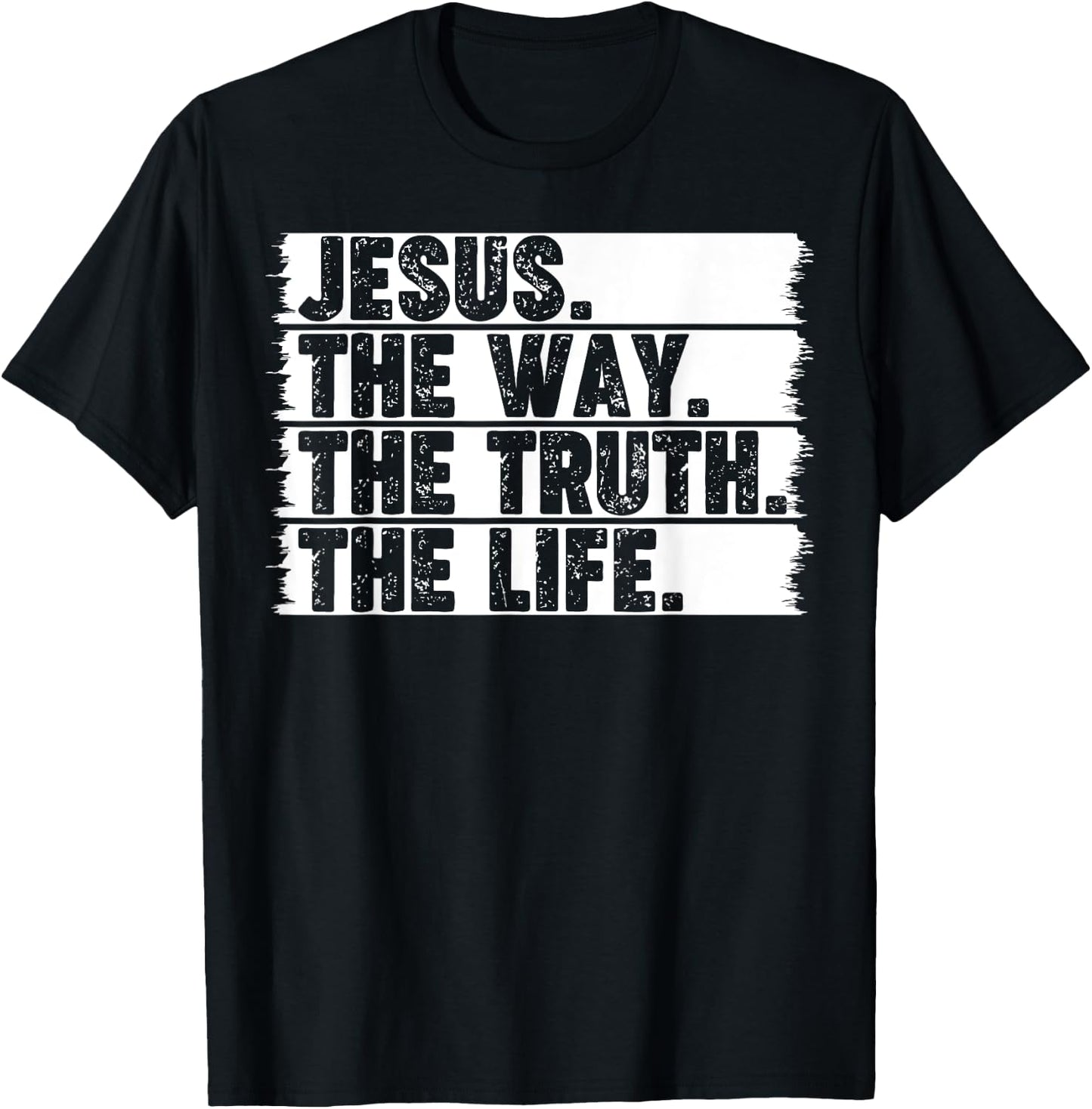 Christian Worship Jesus The Way Truth Life Bible Verse Faith T-Shirt - T-Shirt | Black
