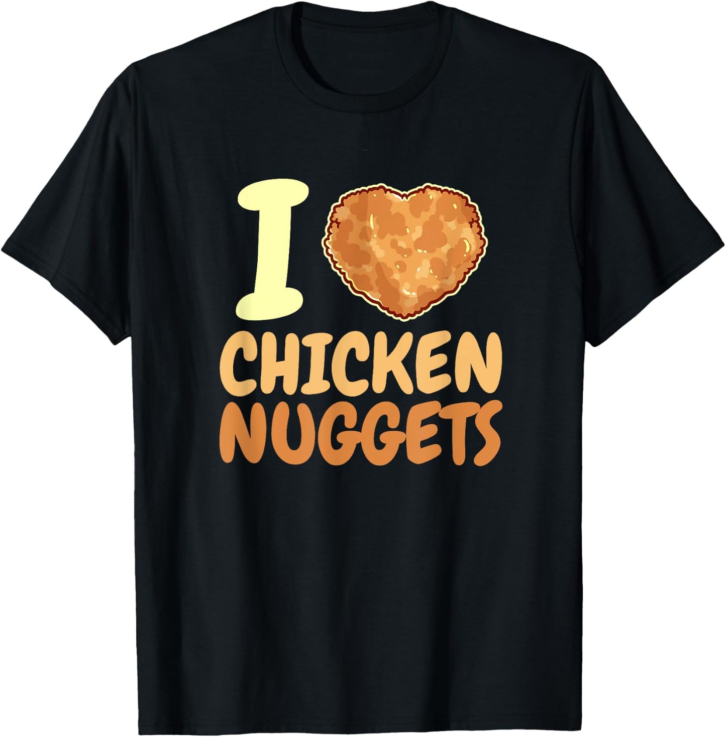 I love Chicken Nuggets Funny Heart Foodie T-Shirt - T-Shirt | Black