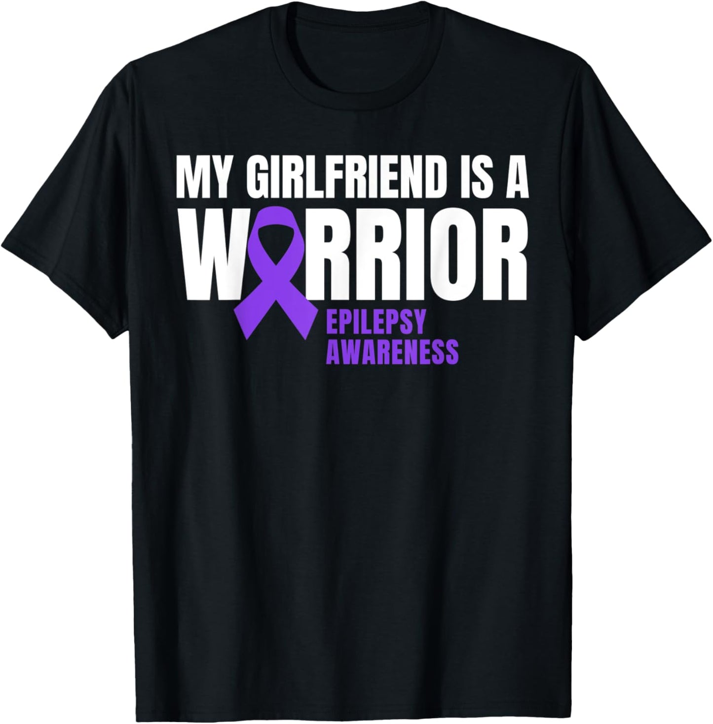 My Girlfriend is a Warrior Epilepsy Awareness Purple Ribbon T-Shirt - T-Shirt | Black