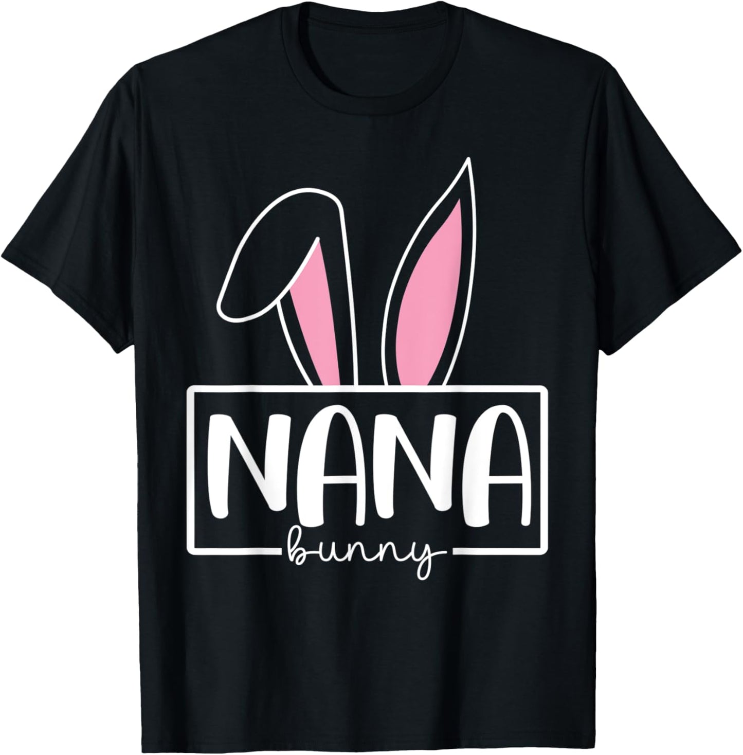 Funny Nana Bunny Happy Easter Family Matching T-Shirt - T-Shirt | Black