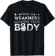Pain Is Weakness Leaving Your Body Grunge Gym Workout T-Shirt - T-Shirt | Black