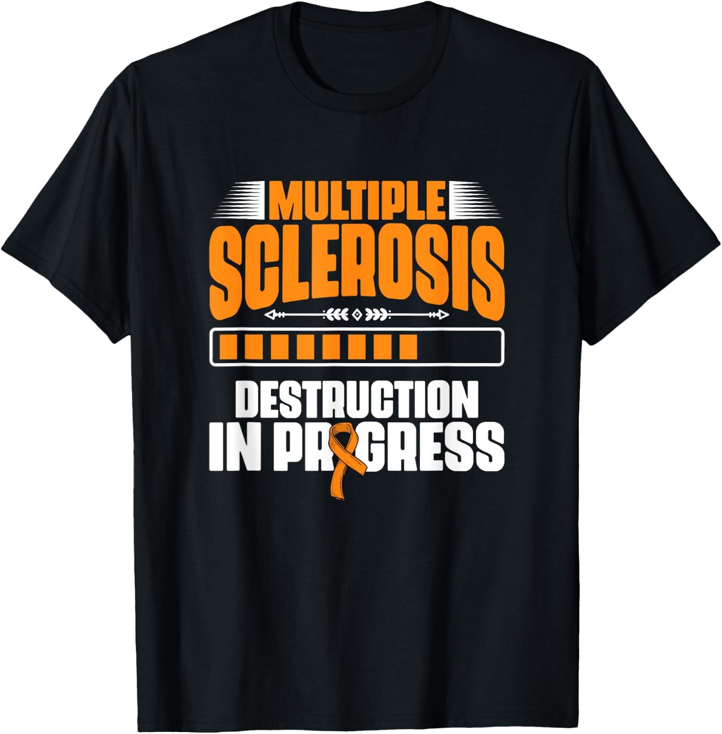 MS Survivor Awareness Support Multiple Sclerosis Destruction T-Shirt - T-Shirt | Black