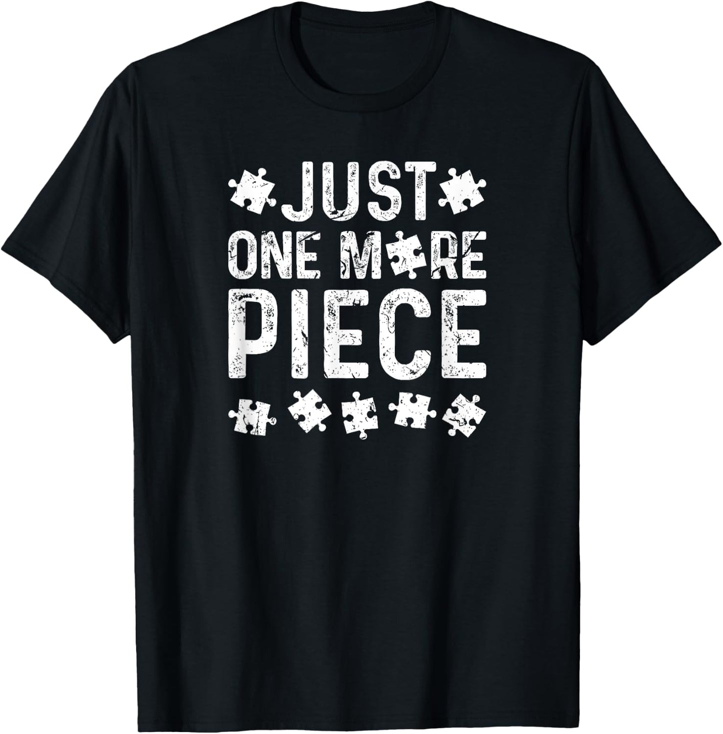 Just One More Piece Puzzle T-Shirt - T-Shirt | Black