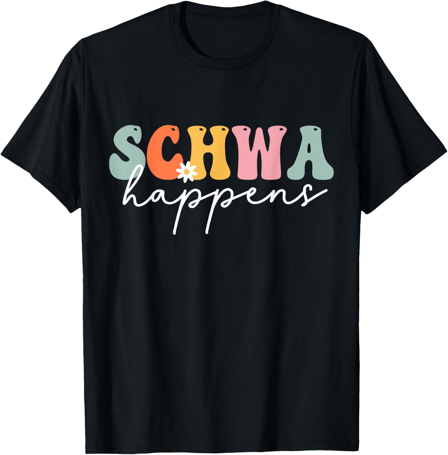 Funny Dyslexia Retro Schwa Happens Speech Phonics Teacher T-Shirt - T-Shirt | Black