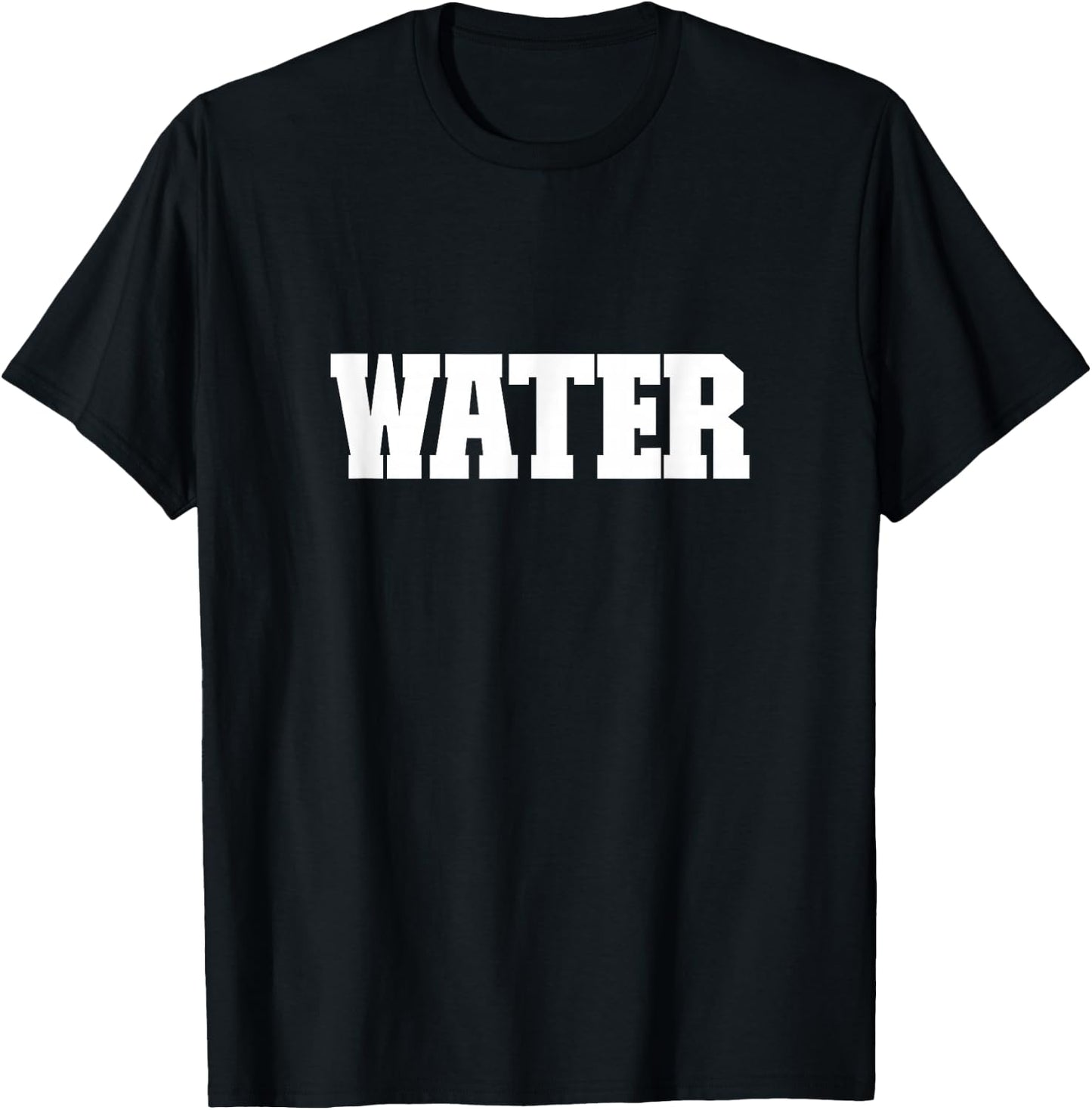 Shirt That Says Water , Women & Kids T-Shirt - T-Shirt | Black