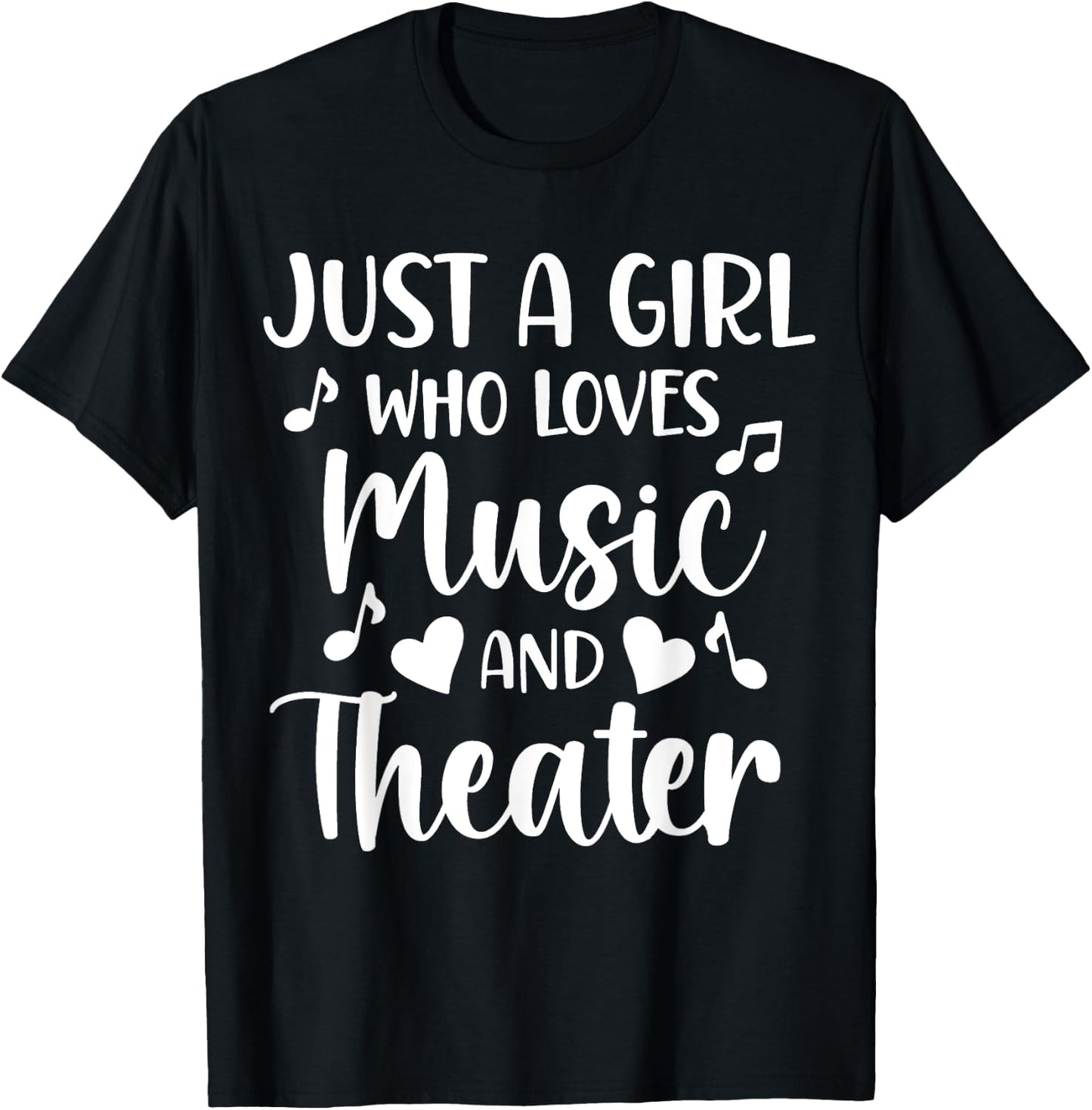 Theater Just a Girl Who Loves Theater T-Shirt - T-Shirt | Black