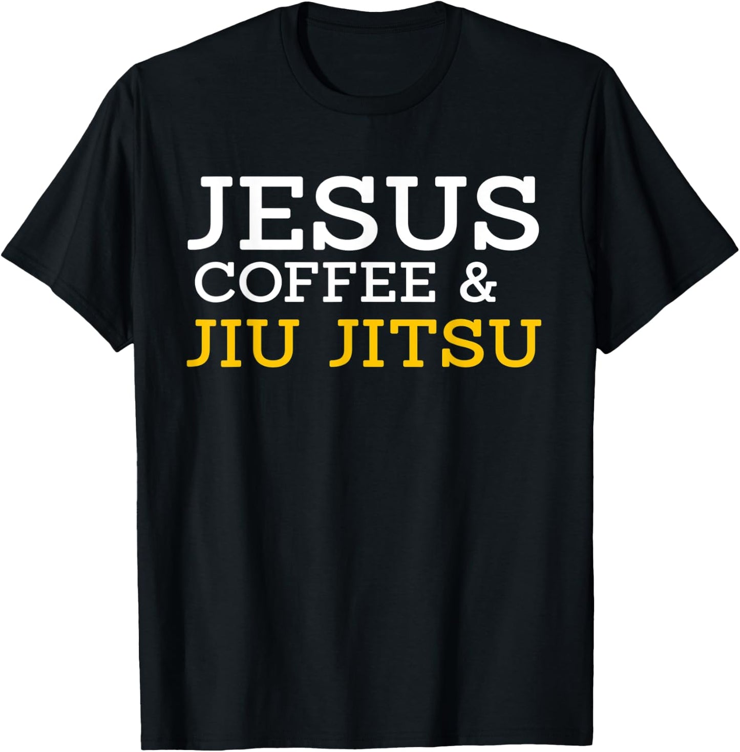 Jesus Coffee & Jiu Jitsu Cool Combat BJJ MMA Fighter Gift T-Shirt - T-Shirt | Black