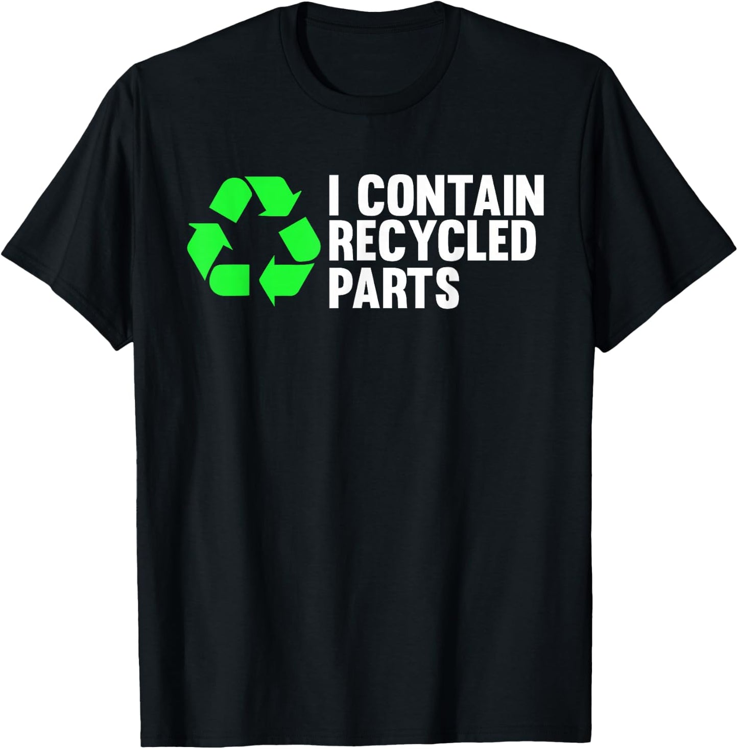 I Contain Recycled Parts Organ Donation Awareness Transplant T-Shirt - T-Shirt | Black