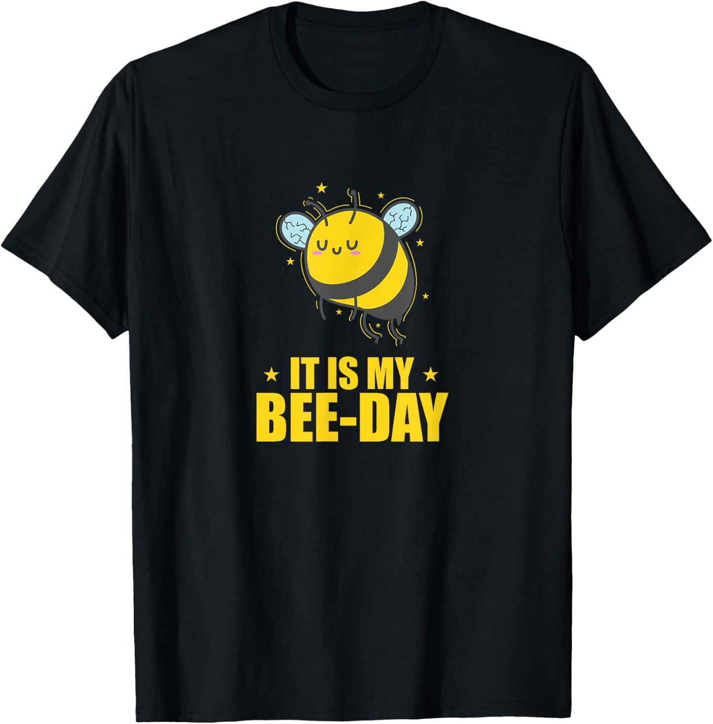 It is my Bee-Day Bees Animals Nature T-Shirt - T-Shirt | Black