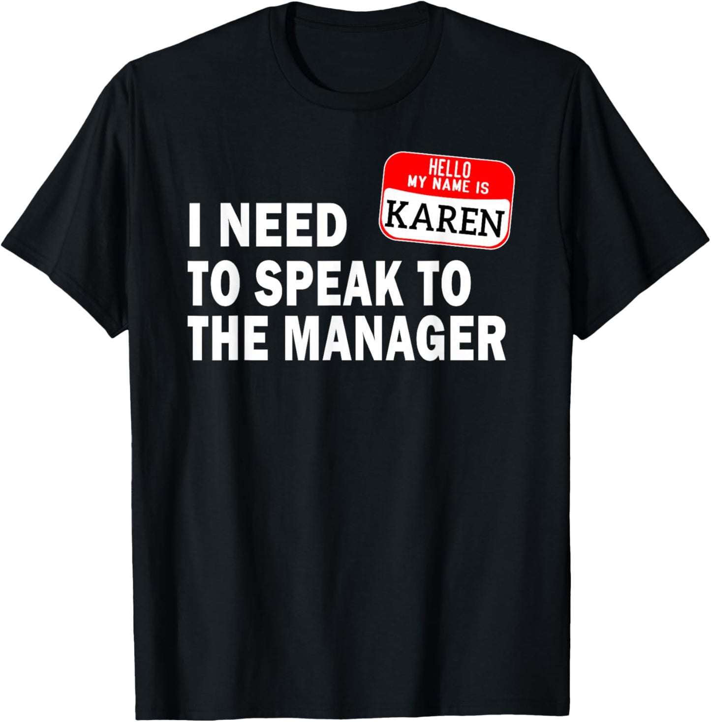 Funny Karen Halloween lazy costume speak to the manager T-Shirt - T-Shirt | Black