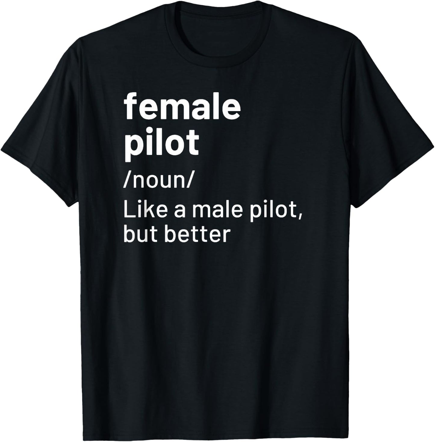 Female Pilot Definition T-Shirt - T-Shirt | Black