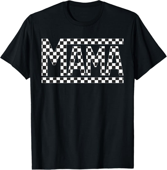 Checkered Mama Black White for Moms Funny T-Shirt - T-Shirt | Black