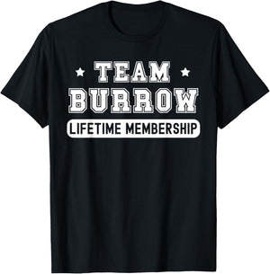 Team Burrow Lifetime Membership Funny Family Last Name T-Shirt - T-Shirt | Black