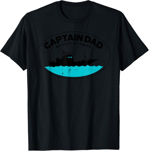 Captain Dad My Boat Rules Funny Owner Boater Papa Daddy Men