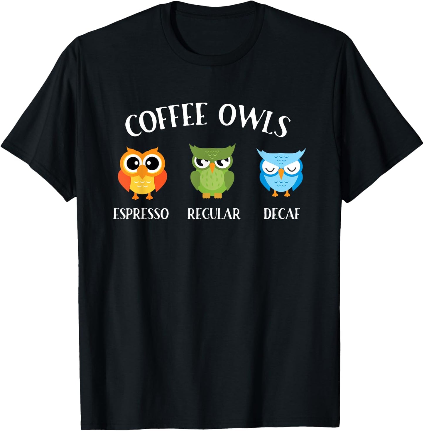 Coffee Owls - Coffee Owl Birds Lover Nature Ornithologist T-Shirt - T-Shirt | Black