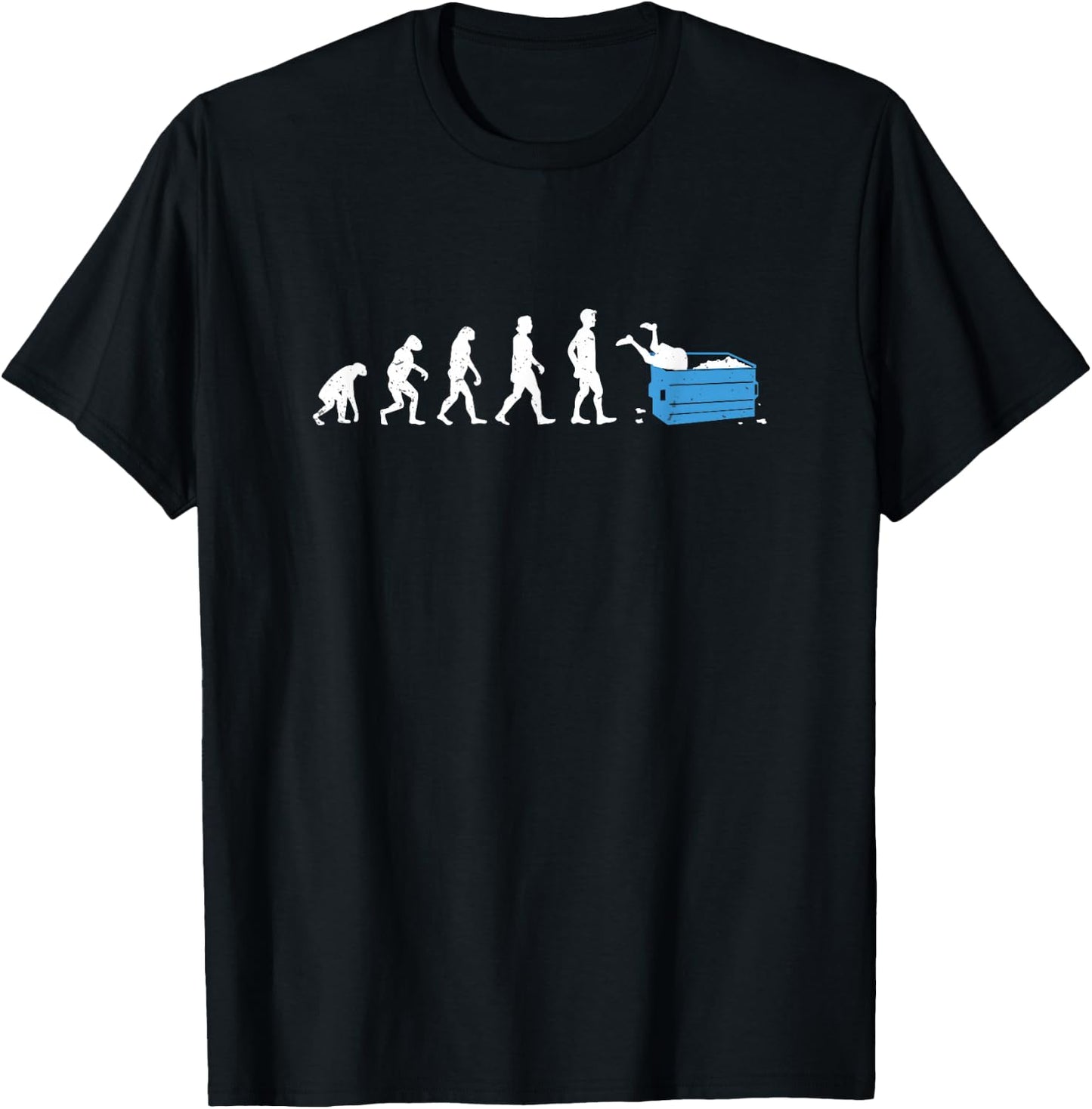 Funny Dumpster Diving Human Evolution For A dumpster divers T-Shirt - T-Shirt | Black