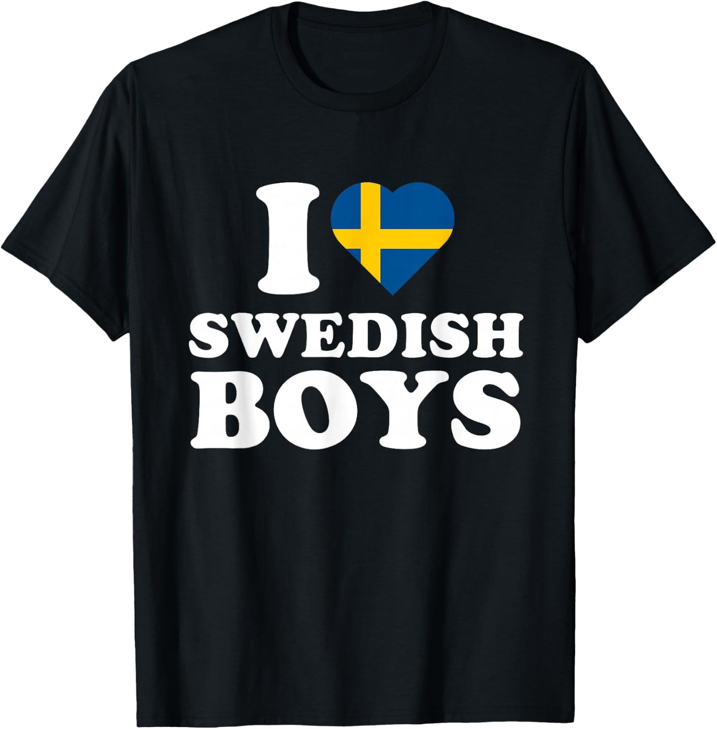 I Love Swedish Boys T-Shirt - T-Shirt | Black