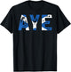 Aye Scotland Funny Scottish Uk Quote T-Shirt - T-Shirt | Black