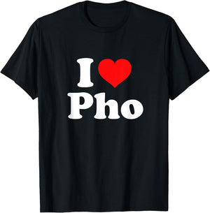 I Love Pho T-Shirt - T-Shirt | Black