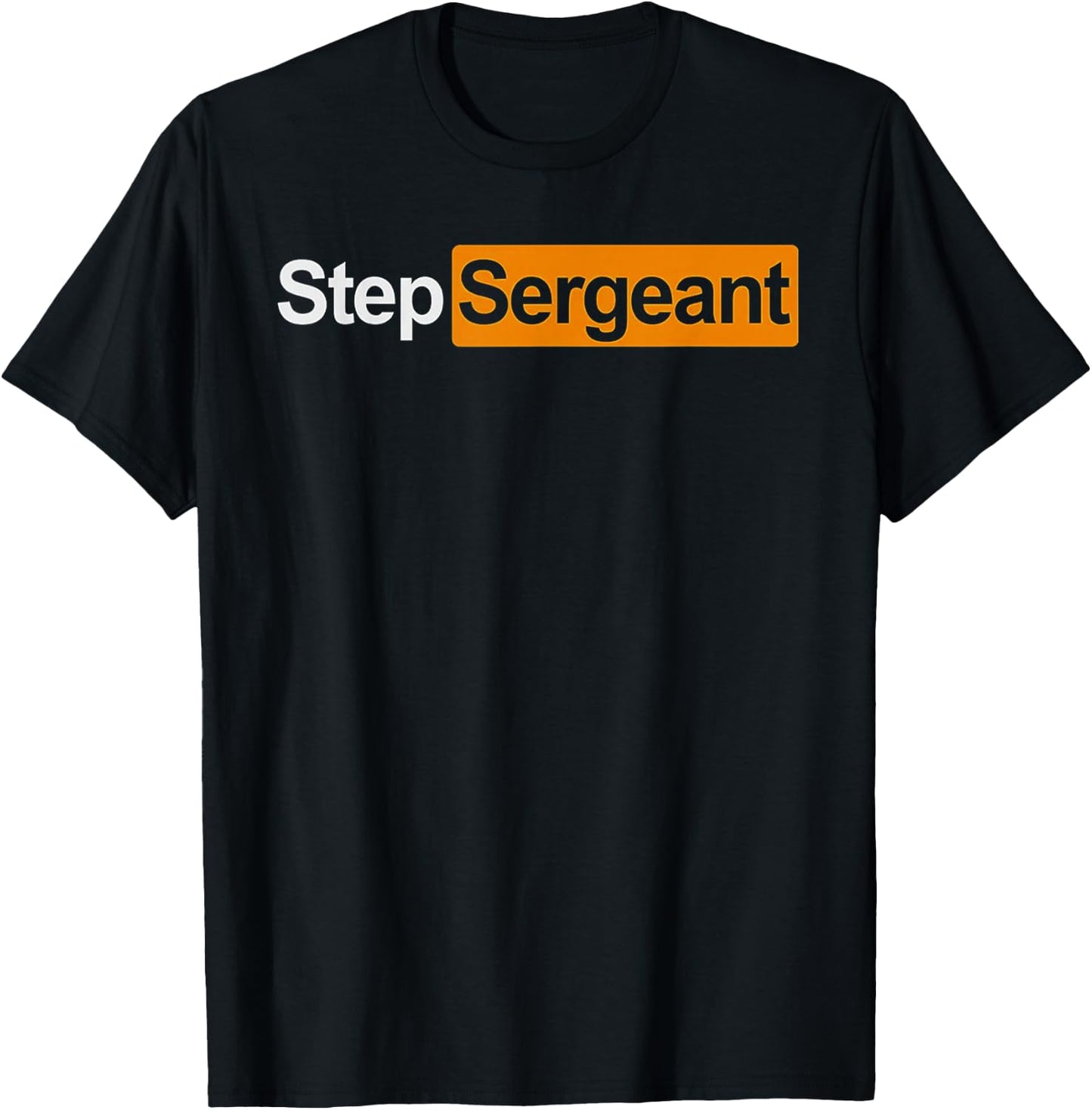 Step Sergeant T-Shirt - T-Shirt | Black