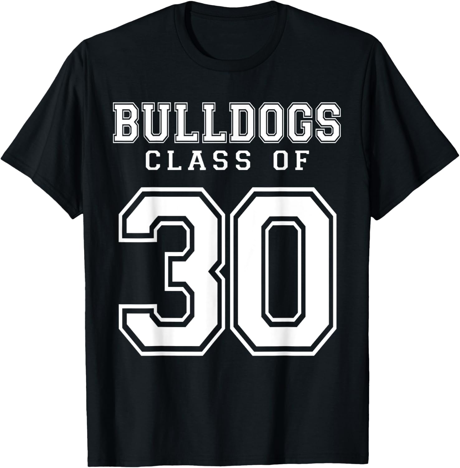Class Of 2030 Bulldogs Custom Graduation Senior Personalized T-Shirt - T-Shirt | Black