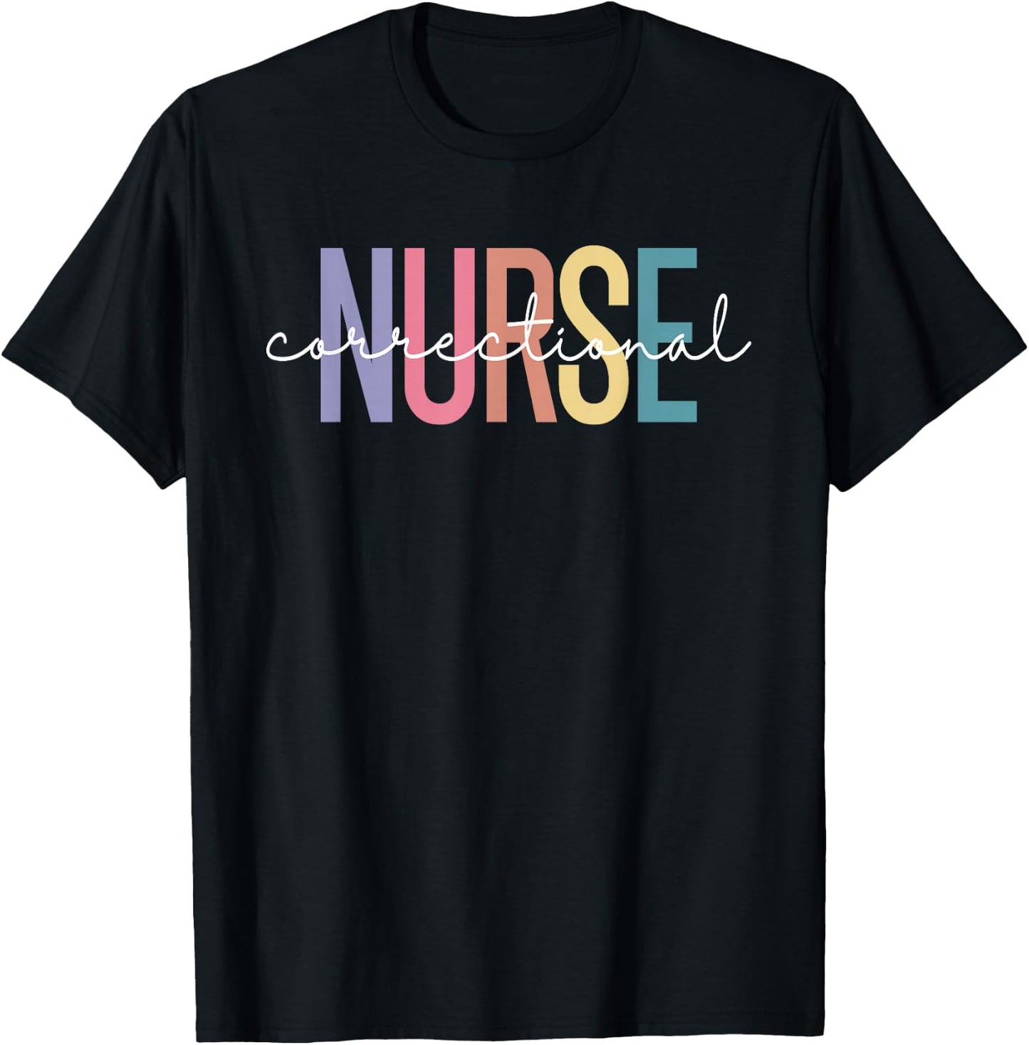 Correctional Nurse Forensic Nurse Corrections Nursing T-Shirt - T-Shirt | Black
