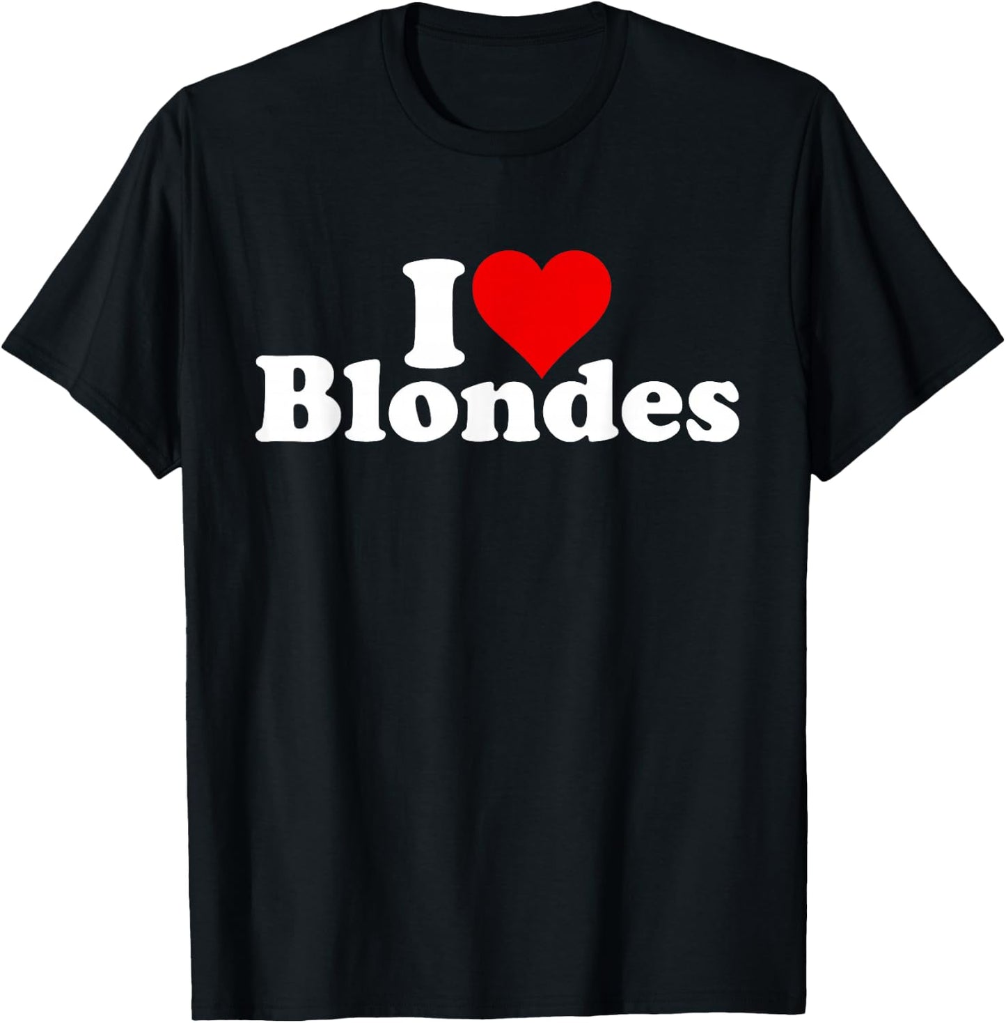 I Love Heart Blondes Blonde Hair T-Shirt - T-Shirt | Black