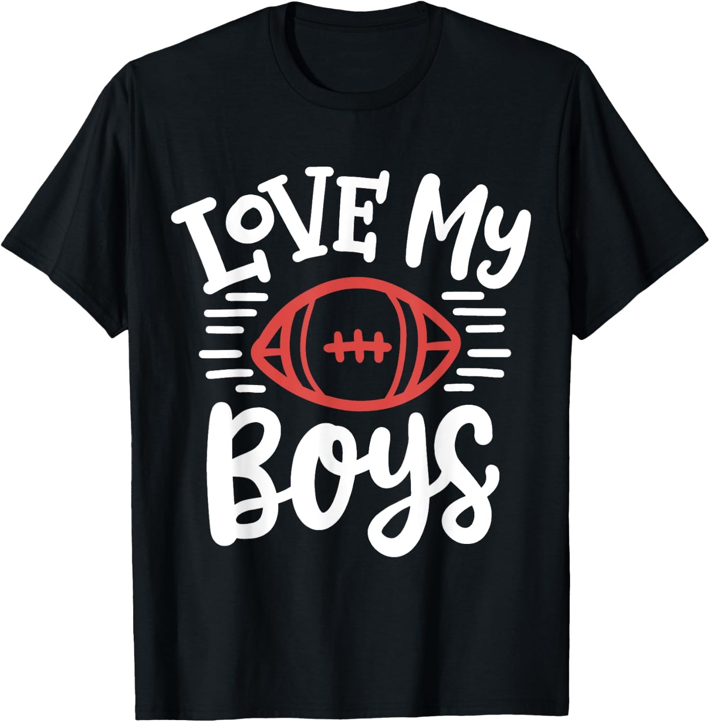 Love My Boys Football Mother Mom T-Shirt - T-Shirt | Black