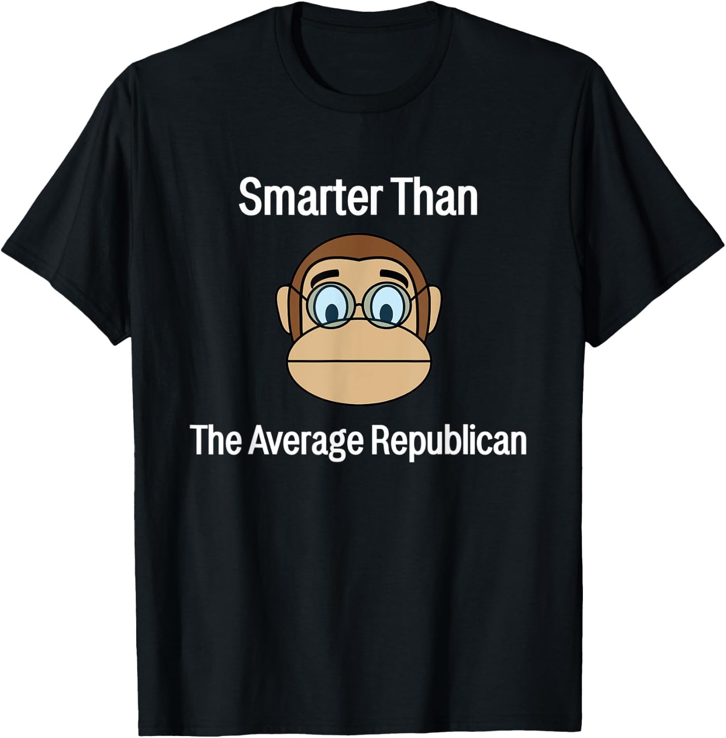 Smarter Than The Average Republican Monkey With Glasses T-Shirt - T-Shirt | Black