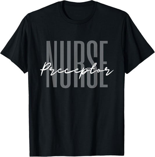 Nurse Preceptor Nurse Supervisor Registered Nurse CNA T-Shirt - T-Shirt | Black
