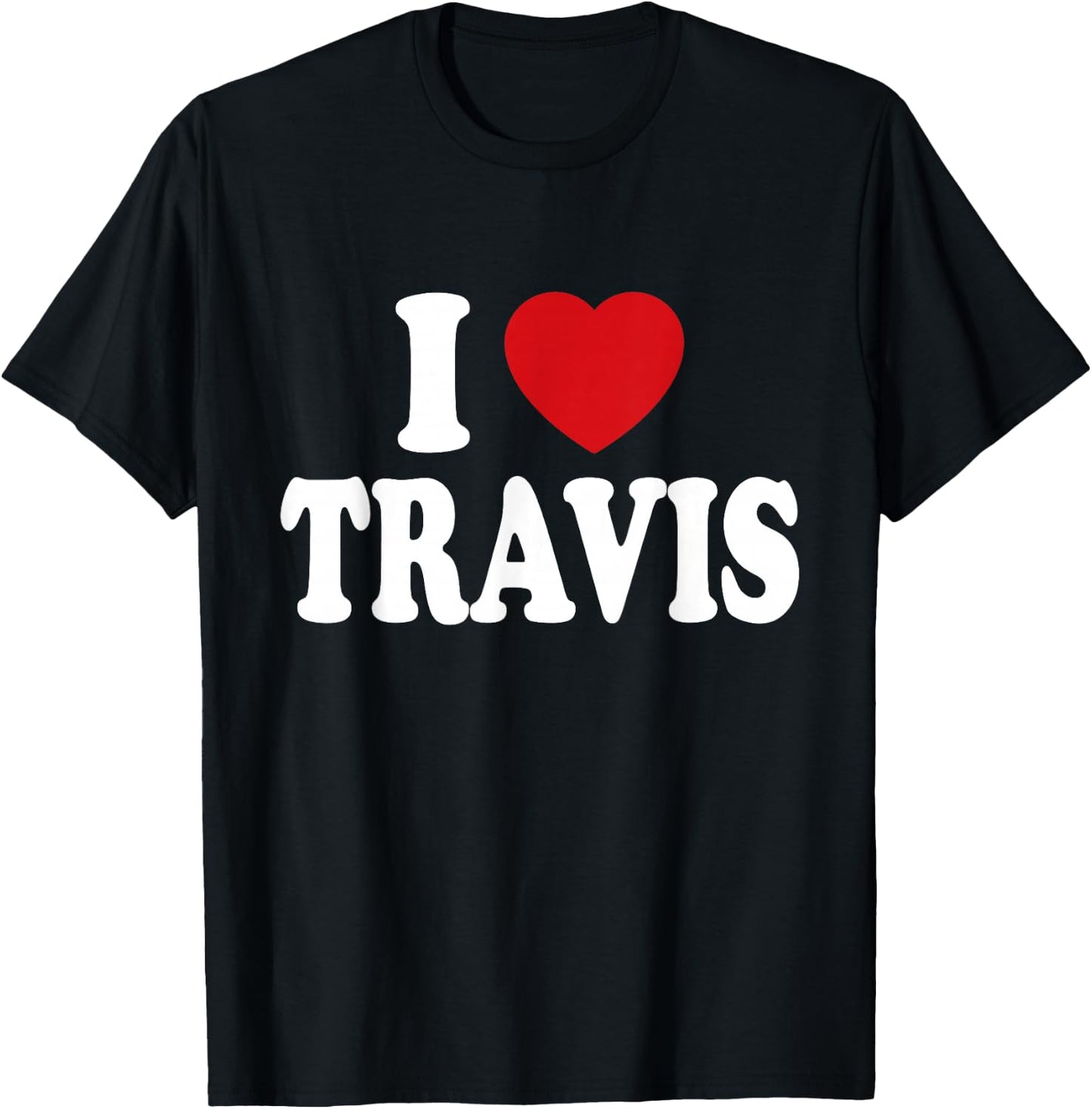 I Heart Love Travis T-Shirt - T-Shirt | Black