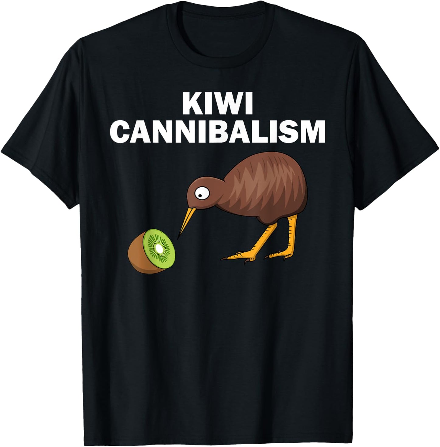 Funny Kiwi Bird Gift Cannibalism For Fruit Lover Men Women T-Shirt - T-Shirt | Black