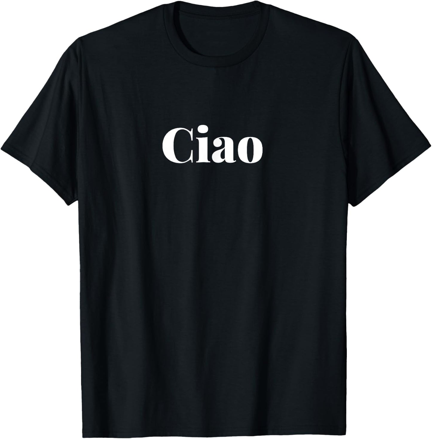 Ciao Italian Gift Travelers to Italy, Men, Women & Kids T-Shirt - T-Shirt | Black