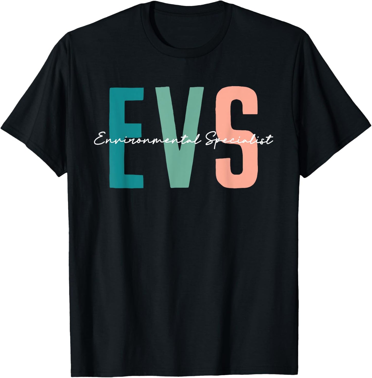 EVS Job Environmental Specialist Love EVS Life Nursing T-Shirt - T-Shirt | Black