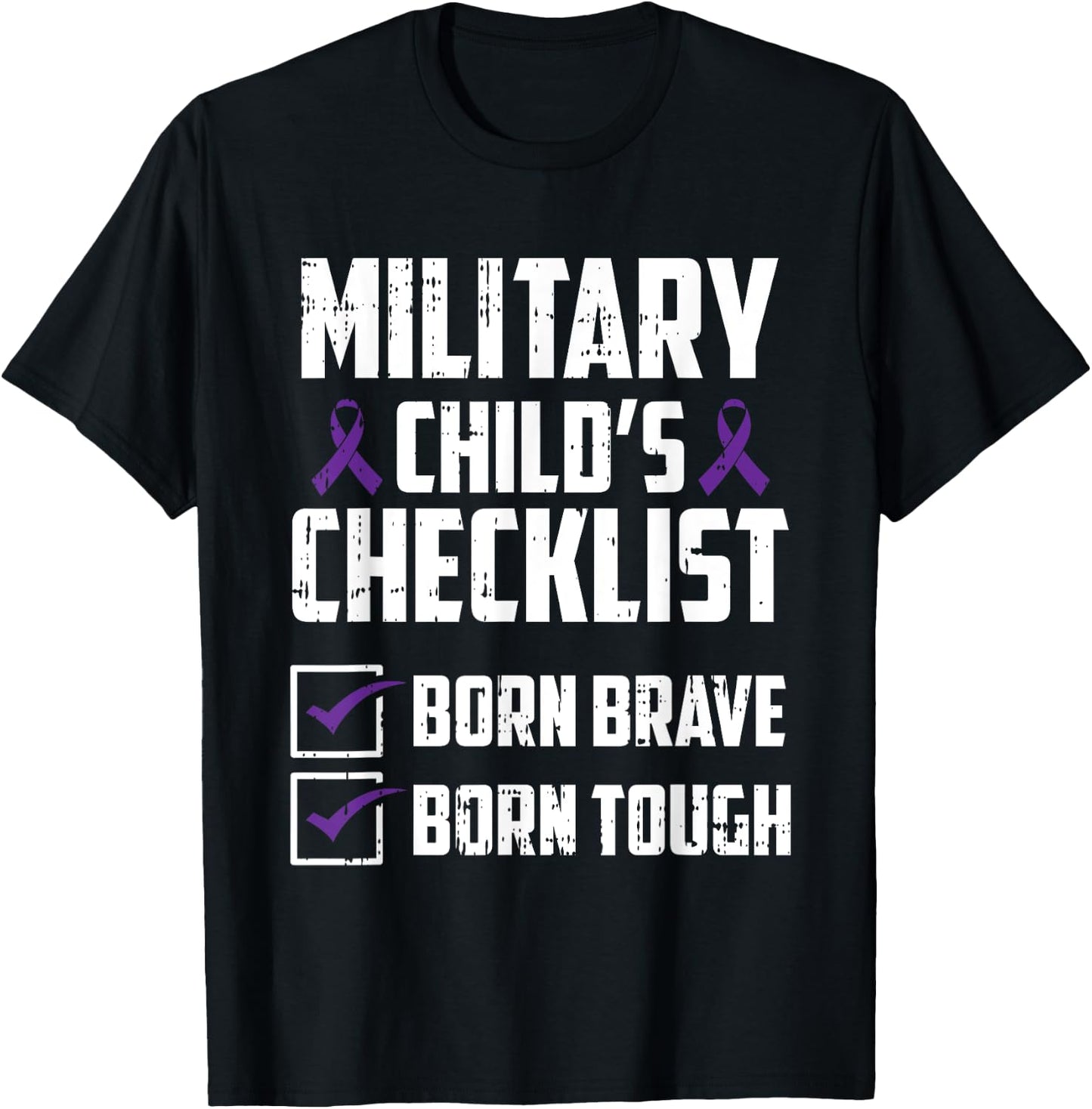 Military Child Boy Girls Toddlers Checklist Born Tough Brave T-Shirt - T-Shirt | Black