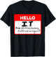 Hello I.T Have You Tried Turning, It Off And On Again? T-Shirt - T-Shirt | Black