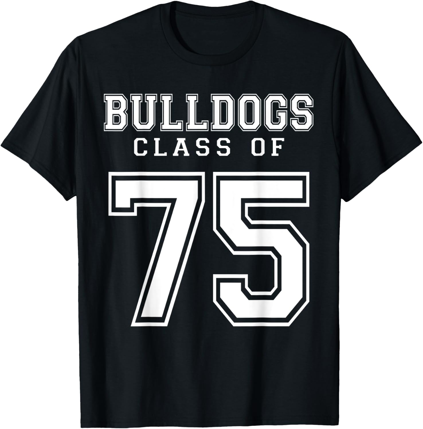 Class Of 1975 Bulldogs Custom Graduation Senior Personalized T-Shirt - T-Shirt | Black