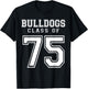 Class Of 1975 Bulldogs Custom Graduation Senior Personalized T-Shirt - T-Shirt | Black