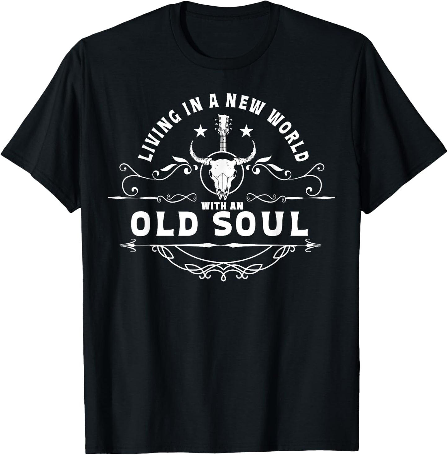 Living In A New World With An Old Soul T-Shirt - T-Shirt | Black