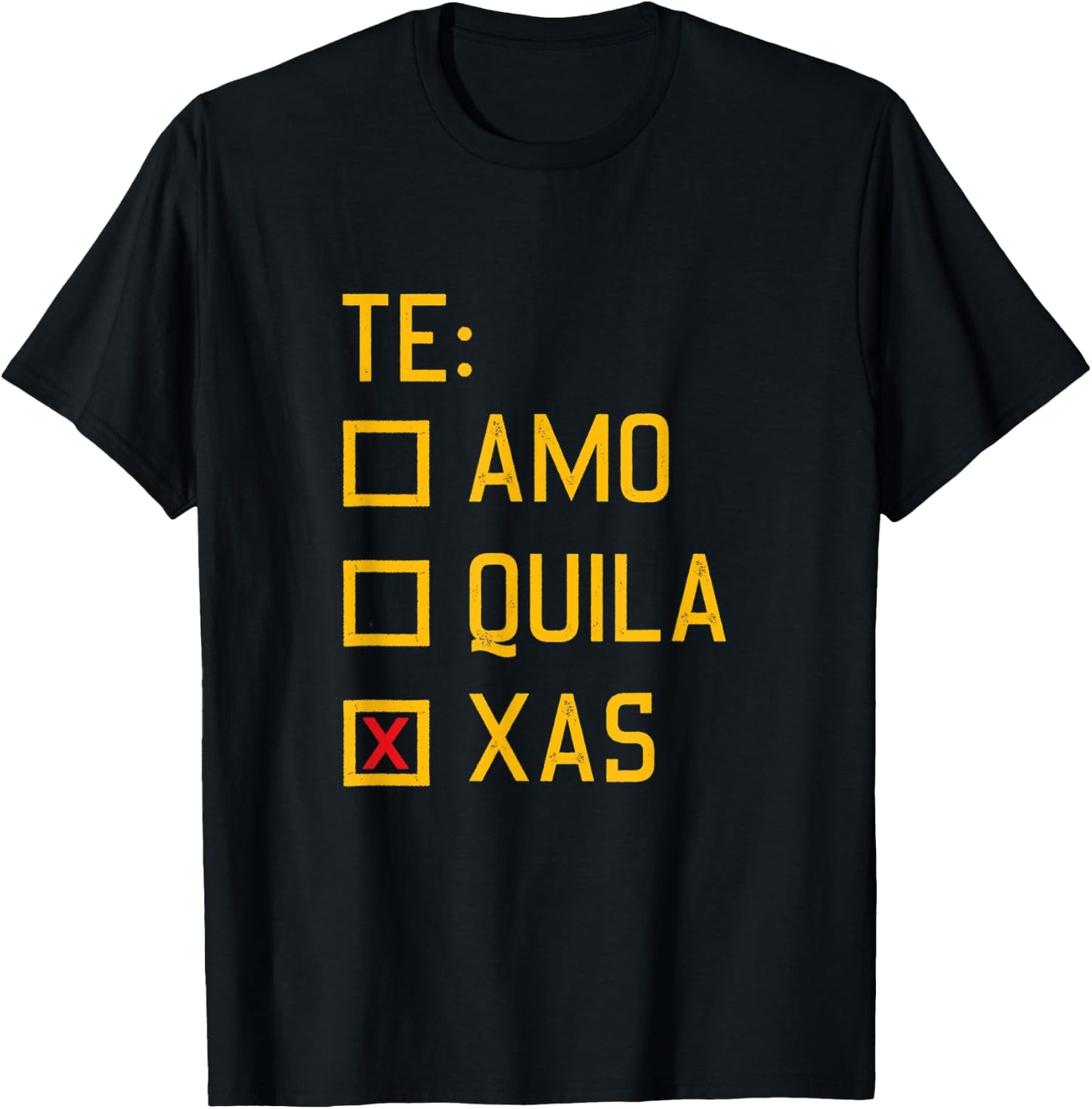 Te Amo Tequila Texas Cinco De Mayo Party Shot Alcohol Mexica T-Shirt - T-Shirt | Black