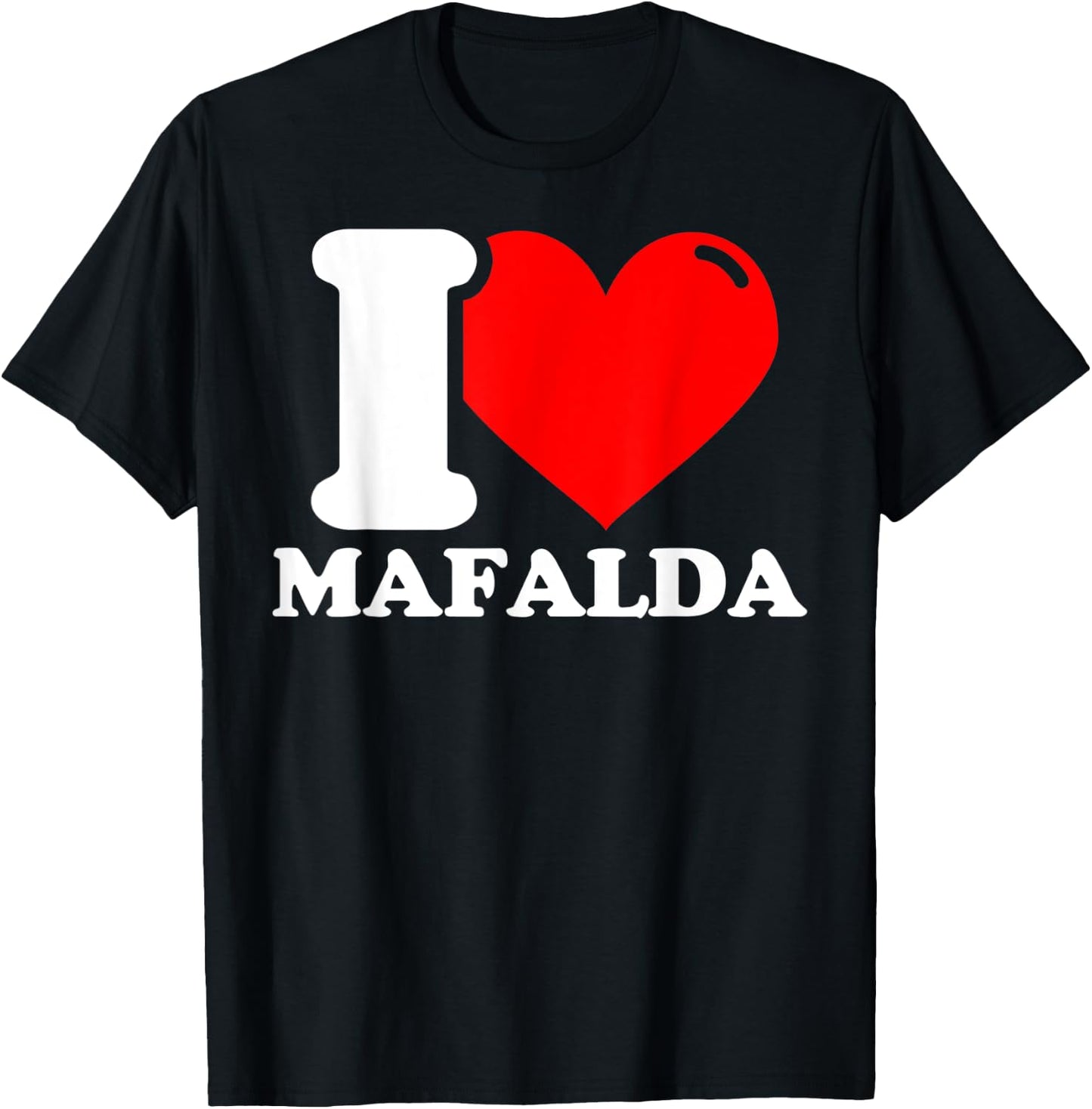 I love Mafalda T-Shirt - T-Shirt | Black