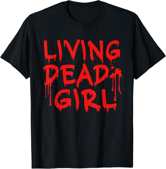 Living Dead Girl Dripping Blood Halloween Zombie Movie T-Shirt - T-Shirt | Black