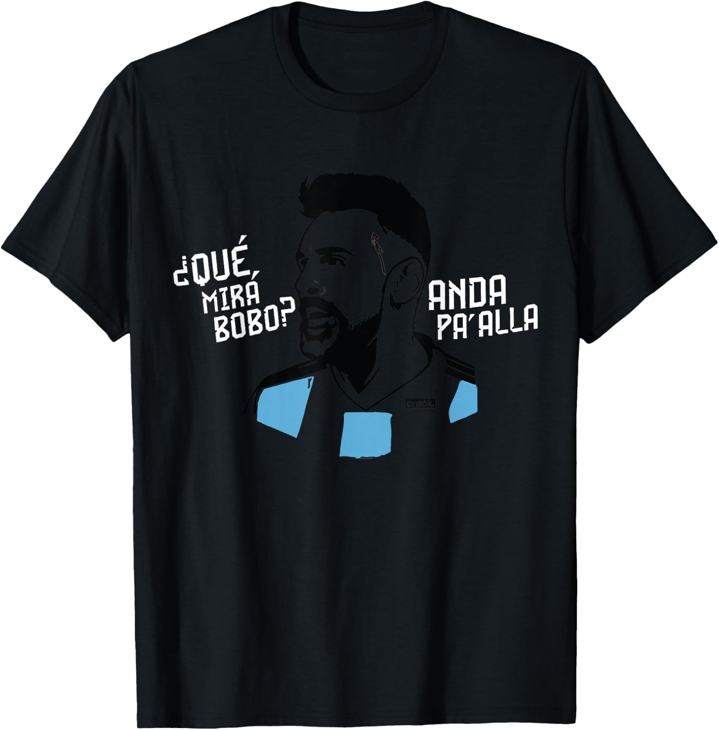 Qué Miras Bobo - Qué Mira Bobo T-Shirt - T-Shirt | Black