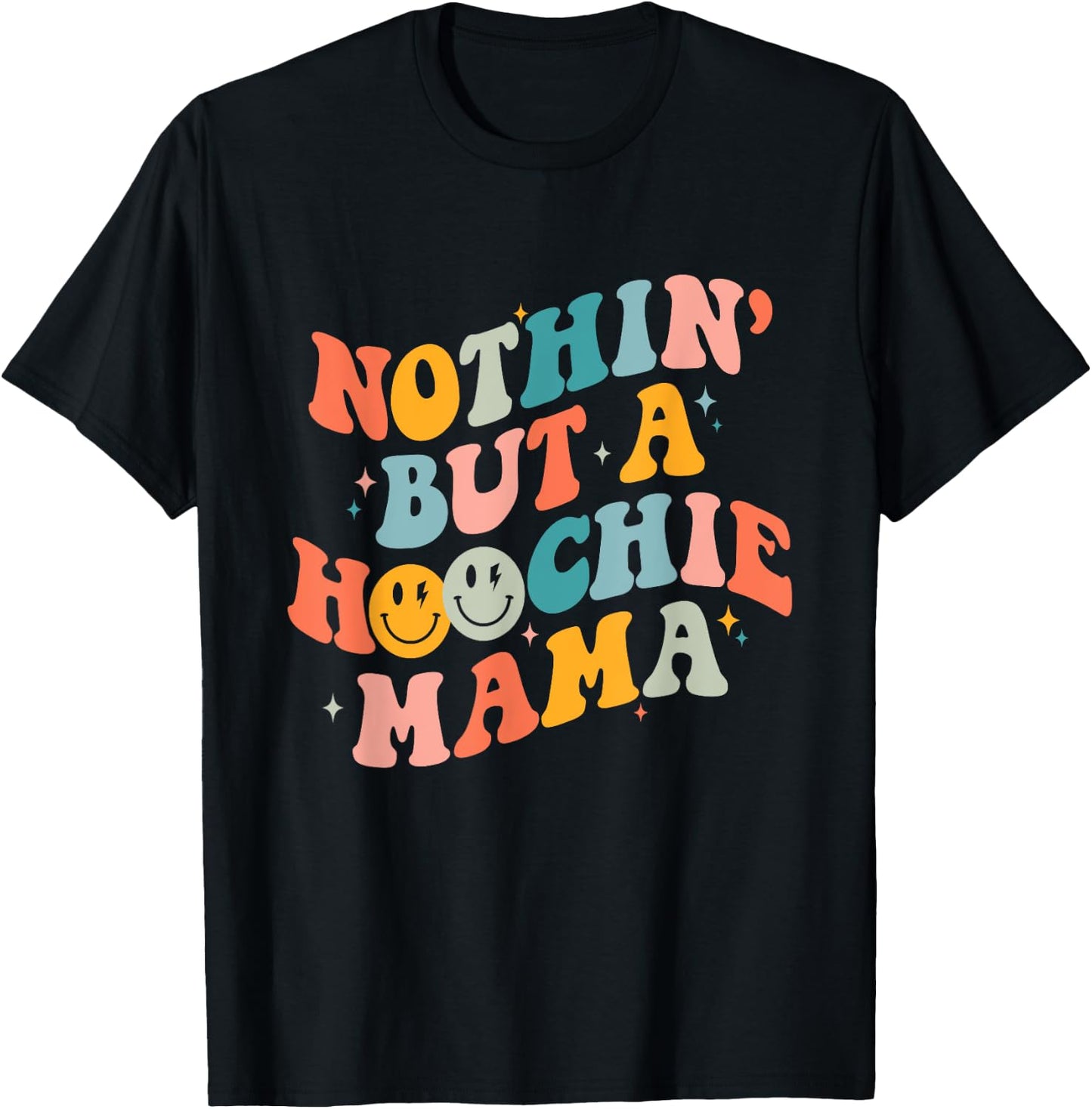 Nothing But A Hoochie Mama Funny Western Mama Mother's Day T-Shirt - T-Shirt | Black