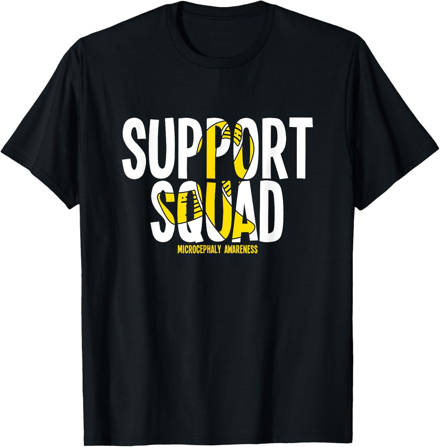 Support Squad Microcephaly Awareness T-Shirt - T-Shirt | Black